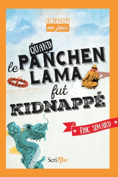 IL ETAIT UN JOUR... QUAND LE PANCHEN-LAMA FUT KIDNAPPE