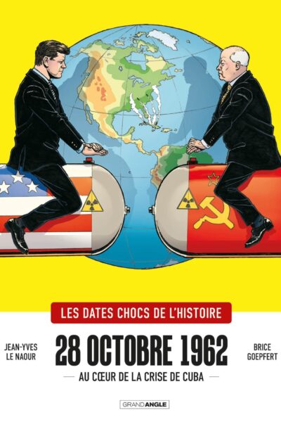 28 OCTOBRE 1962 - AU COEUR DE LA CRISE DE CUBA