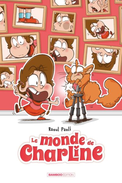 LE MONDE DE CHARLINE T02