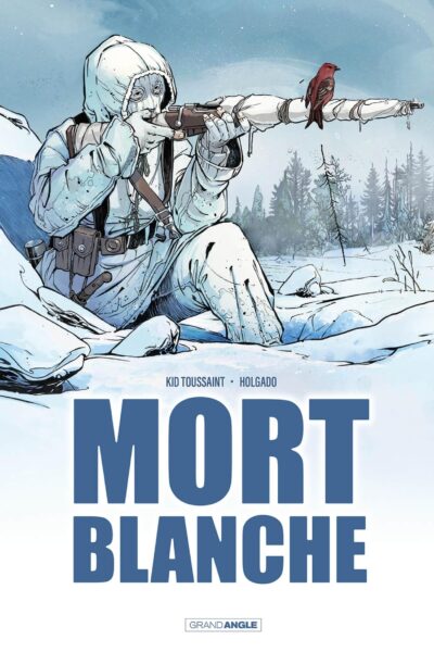 MORT BLANCHE T01 HISTOIRE COMPLETE
