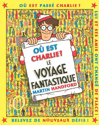 OU EST CHARLIE ? LE VOYAGE FANTASTIQUE