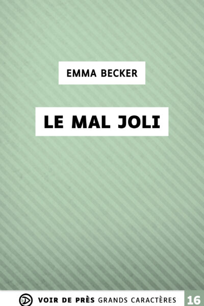 GC LE MAL JOLI - GRANDS CARACTERES