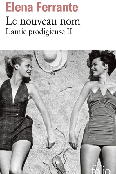 L'AMIE PRODIGIEUSE T02 LE NOUVEAU NOM