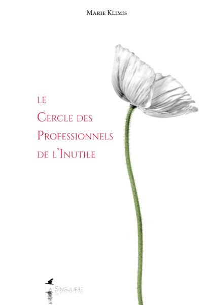 LE CERCLE DES PROFESSIONNELS DE L'INUTILE