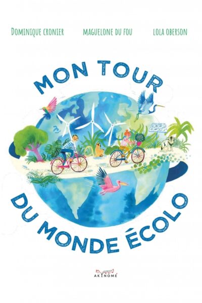 MON TOUR DU MONDE ECOLO