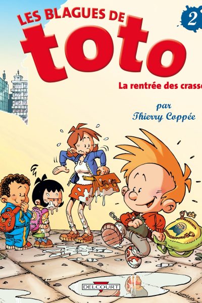 LES BLAGUES DE TOTO T02 LA RENTREE DES CRASSES