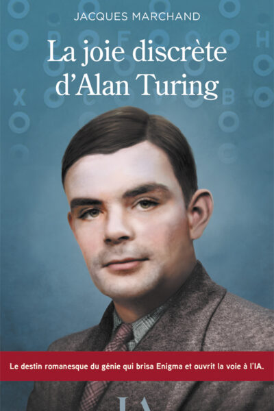 LA JOIE DISCRETE D'ALAN TURING