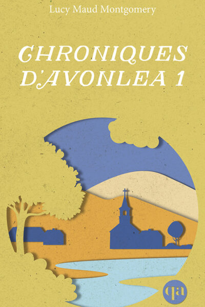CHRONIQUES D'AVONLEA T01