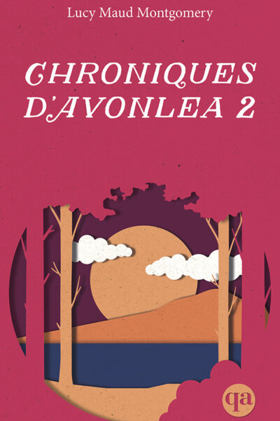 CHRONIQUES D'AVONLEA T02