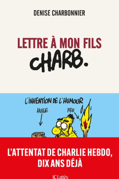 LETTRE A MON FILS CHARB