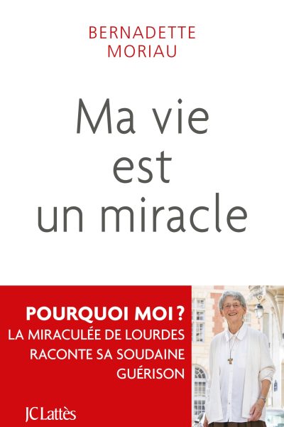 MA VIE EST UN MIRACLE