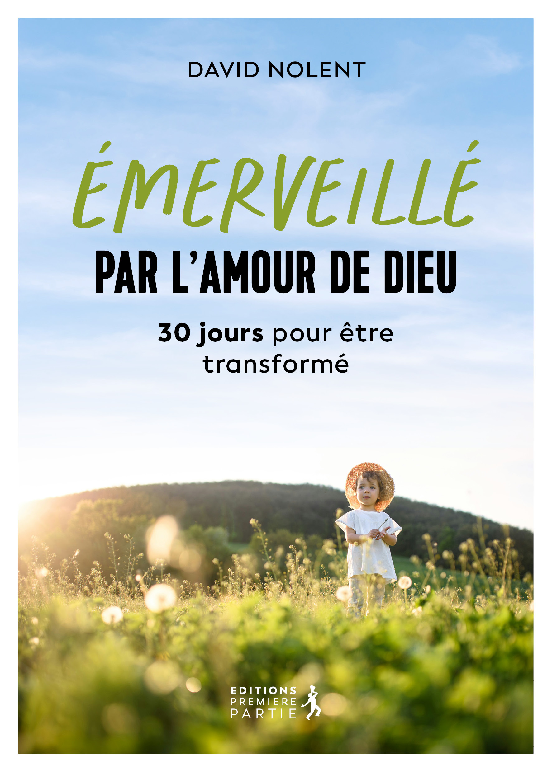 ÉMERVEILLE PAR L'AMOUR DE DIEU