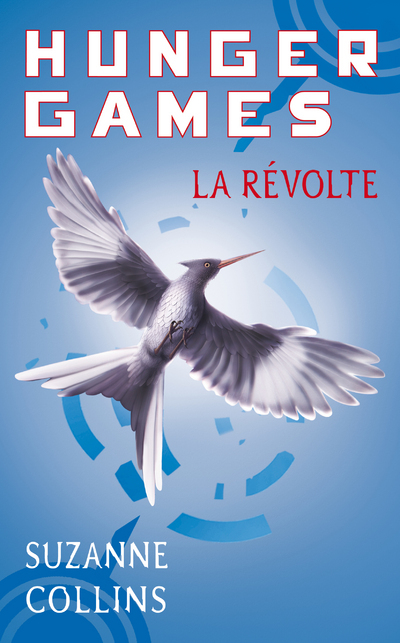 HUNGER GAMES T03 LA REVOLTE