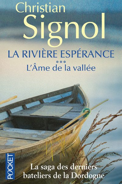 LA RIVIERE ESPERANCE T3 L'AME DE LA VALLEE 3240