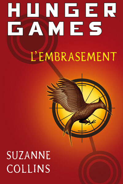HUNGER GAMES T02 L'EMBRASEMENT
