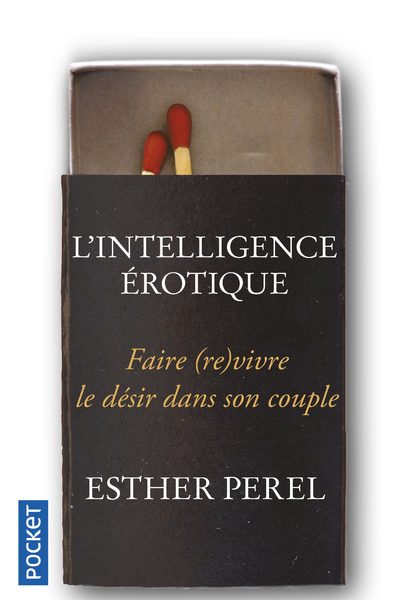 L'INTELLIGENCE EROTIQUE