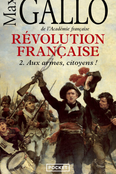 REVOLUTION FRANCAISE T02 AUX ARMES CITOYENS