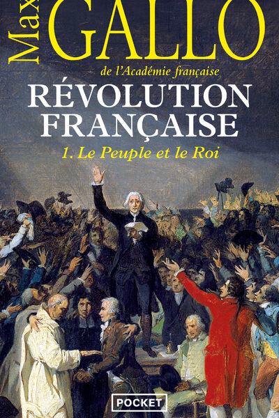 REVOLUTION FRANCAISE T01 LE PEUPLE ET LE ROI