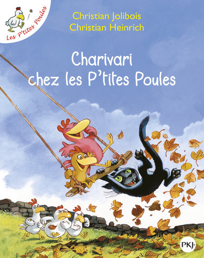 LES P'TITES POULES T05 CHARIVARI CHEZ LES P'TITES POULES