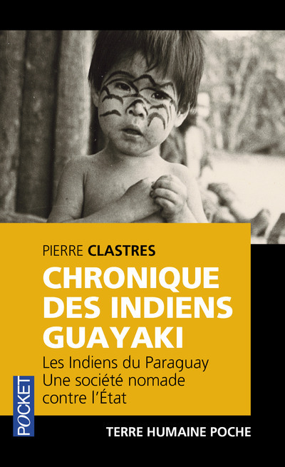 CHRONIQUE DES INDIENS GUAYAKI