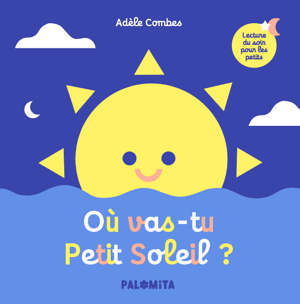 OU VAS-TU PETIT SOLEIL ?