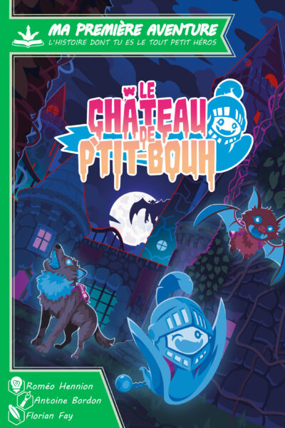 LE CHATEAU DE P'TIT-BOUH