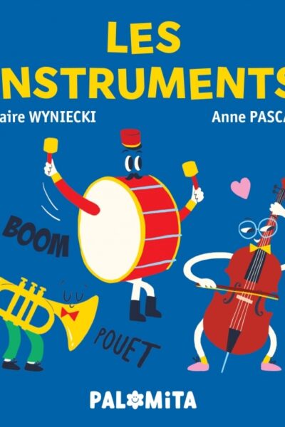 LES INSTRUMENTS (COFFRET) - LES INSTRUMENTS DE MUSIQUE : LES