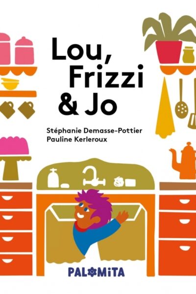 LOU, FRIZZI ET JO