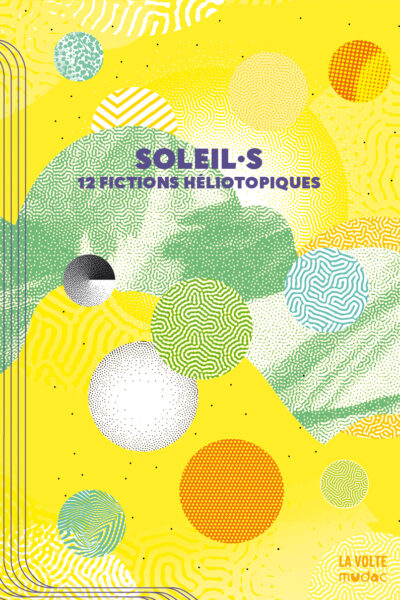 SOLEIL.S : 12 RECITS HELIOTOPIQUES