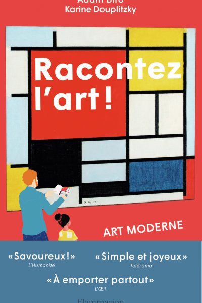 RACONTEZ L'ART ! ART MODERNE - DES FAUVES AUX PERFORMEURS - ILLUSTRATIONS, NOIR ET BLANC