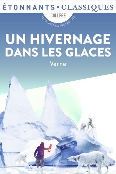 UN HIVERNAGE DANS LES GLACES
