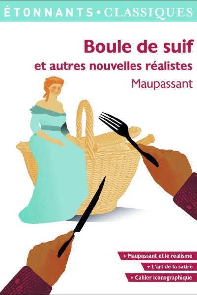 BOULE DE SUIF ET AUTRES NOUVELLES REALISTES