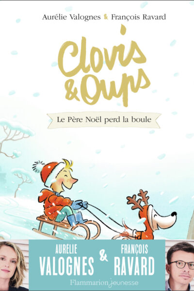 CLOVIS & OUPS T03 LE PERE NOËL PERD LA BOULE