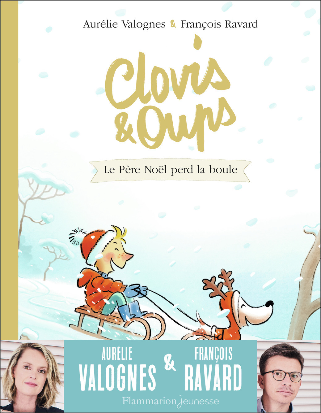 CLOVIS & OUPS T03 LE PERE NOËL PERD LA BOULE
