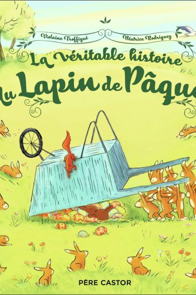 LA VERITABLE HISTOIRE DU LAPIN DE PAQUES