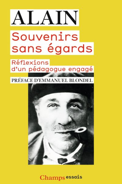 SOUVENIRS SANS EGARDS - REFLEXIONS D'UN PEDAGOGUE ENGAGE