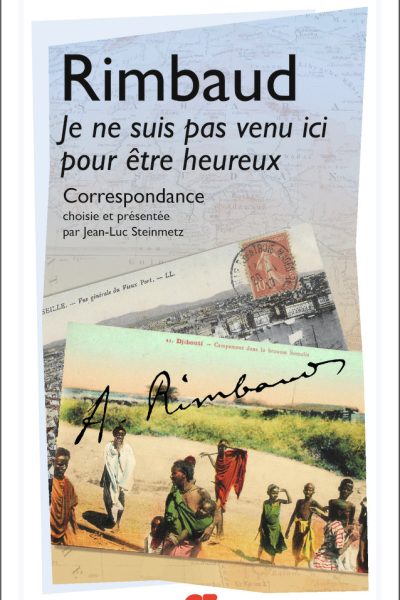 JE NE SUIS PAS VENU ICI POUR ETRE HEUREUX CORRESPONDANCE