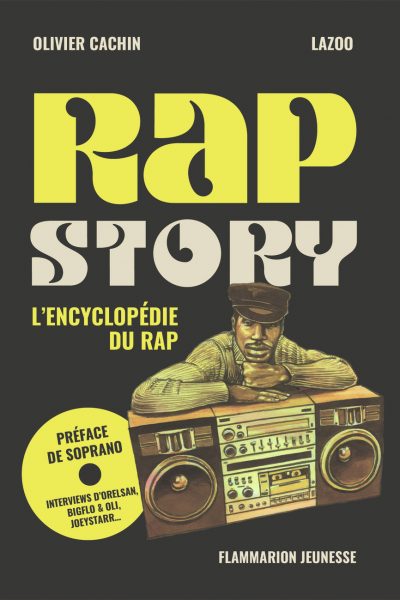RAP STORY L'ENCYCLOPEDIE DU RAP