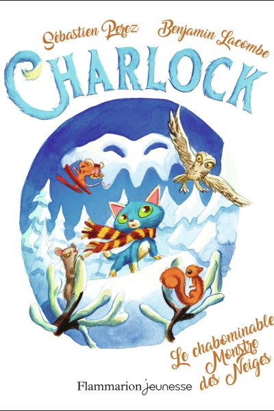 CHARLOCK - T06 - LE CHABOMINABLE MONSTRE DES NEIGES
