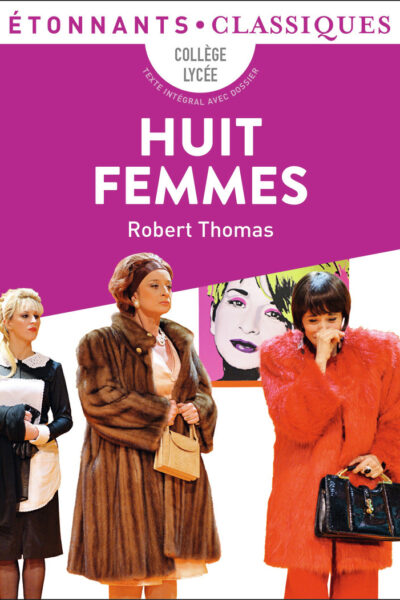 HUIT FEMMES