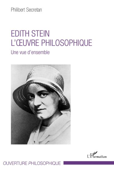 EDITH STEIN. L'OEUVRE PHILOSOPHIQUE