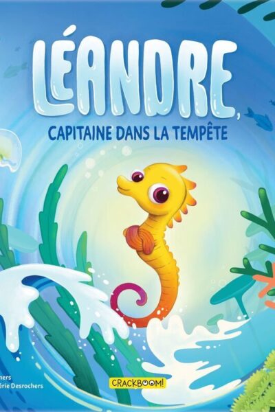 LEANDRE, CAPITAINE DANS LA TEMPÊTE