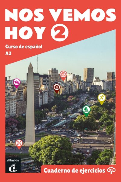 NOS VEMOS HOY 2 - CAHIER D'EXERCICES