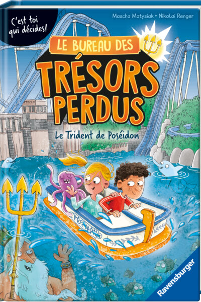 LE BUREAU DES TRESORS PERDUS - LE TRIDENT DE POSEIDON