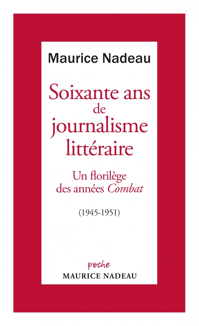 SOIXANTE ANS DE JOURNALISME LITTERAIRE