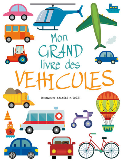 MON GRAND LIVRE DES VEHICULES