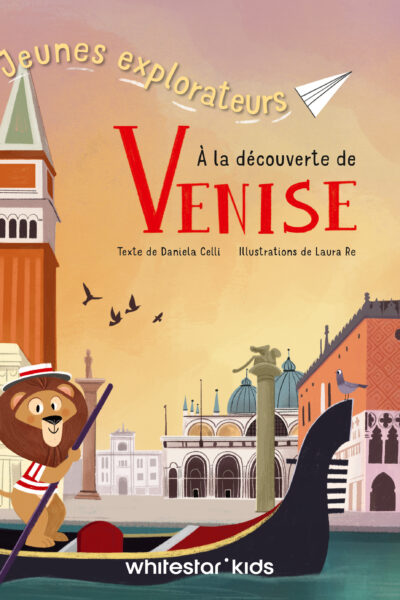 JEUNES EXPLORATEURS A LA DECOUVERTE DE VENISE