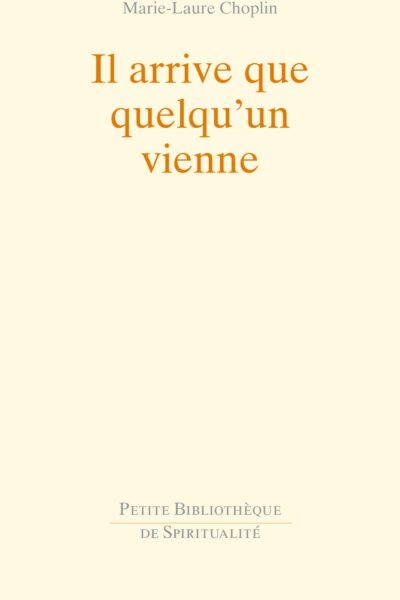 IL ARRIVE QUE QUELQU'UN VIENNE