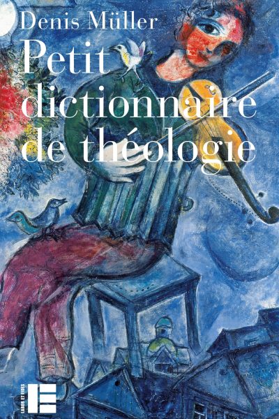 PETIT DICTIONNAIRE DE THEOLOGIE