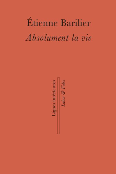 ABSOLUMENT LA VIE